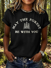 Women's May The Forest Be With You Print T-Shirt