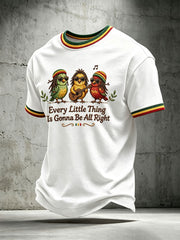 Men's Every Little Thing Is Gonna Be All Right T-Shirt
