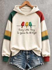 Women's Every Little Thing Is Gonna Be All Right Hoodie