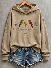 Women's Every Little Thing Is Gonna Be All Right Hoodie