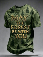 Men's May The Forest Be With You Printed Casual T-Shirt