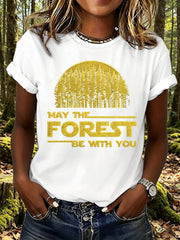 Women's May The Forest Be With You Print T-Shirt