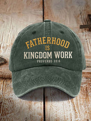 Unisex Fatherhood is Kingdom Work Printed Hat