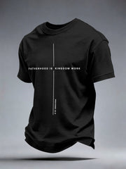 Men's Fatherhood is Kingdom Work Print T-Shirt