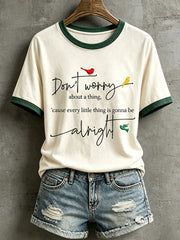 Women's Every Little Thing Is Gonna Be All Right T-Shirt