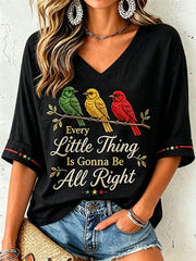 Women's Every Little Thing Is Gonna Be All Right T-Shirt