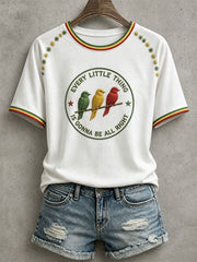 Women's Every Little Thing Is Gonna Be All Right T-Shirt