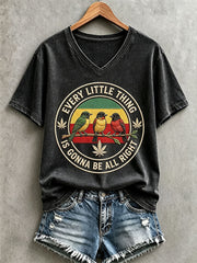 Women's Every Little Thing Is Gonna Be All Right T-Shirt