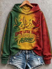 Women's EVERY LITTLE THING IS GONNA BE ALRIGHT Printed Round-Neck Long-Sleeved Hooded Sweatshirt