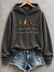 Women's Every Little Thing Is Gonna Be All Right Hoodie