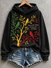 Women's Every Little Thing Is Gonna Be All Right Hoodie